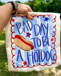 Bad Day to be a Hot Dog- ONLINE ONLY